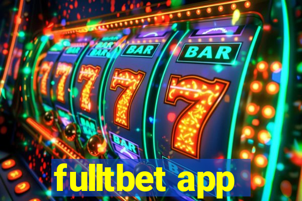 fulltbet app